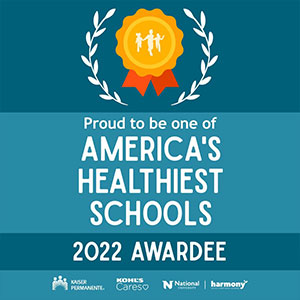 Proud to be one of American's Healthiest Schools. 2022 Awardee. Sponsored by Kaiser Permanente, Kohl's Cares, National University, and Harmony Social and Emotional Learning.